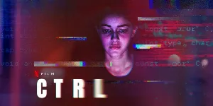 فيلم CTRL 2024 مترجم HD