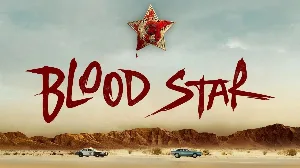 فيلم Blood Star 2024 مترجم HD