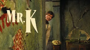 فيلم Mr K 2024 مترجم HD