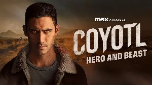 مسلسل Cóyotl Hero and Beast 2025 مترجم HD
