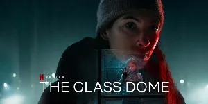مسلسل The Glass Dome 2025 مترجم HD