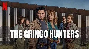 مسلسل The Gringo Hunters حلقة 1 مترجمة HD