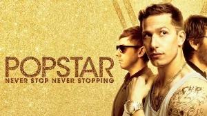 فيلم Popstar Never Stop Never Stopping 2016 مترجم HD