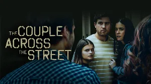 فيلم The Couple Across the Street 2026 مترجم HD