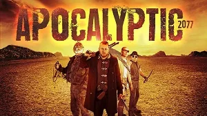 فيلم Apocalyptic 2077 2019 مترجم HD