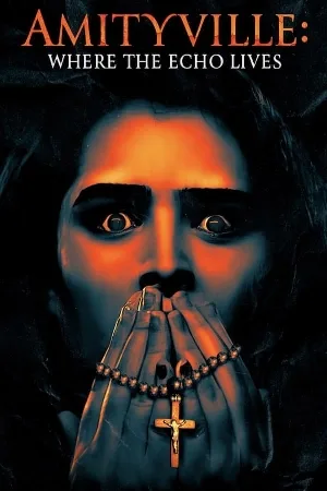 فيلم amityville where the echo lives 2024 مترجم HD