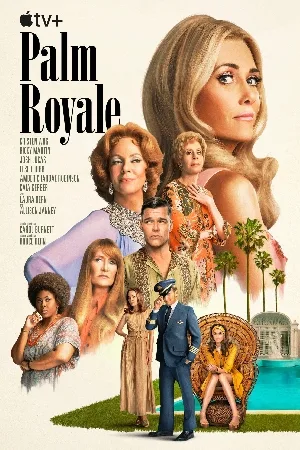 مشاهدة مسلسل Palm Royale 2024 مترجم