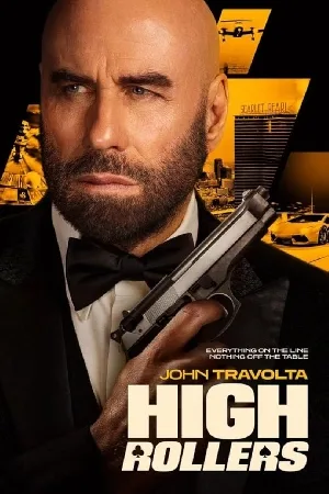 مشاهدة فيلم High Rollers 2025 مترجم