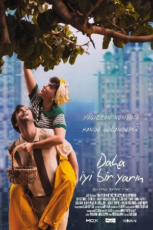 فيلم Daha Iyi Bir Yarin 2024 مترجم HD