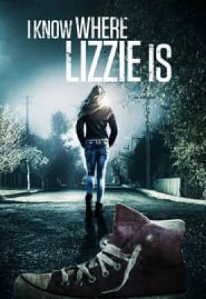 فيلم I Know Where Lizzie Is 2016 مترجم HD