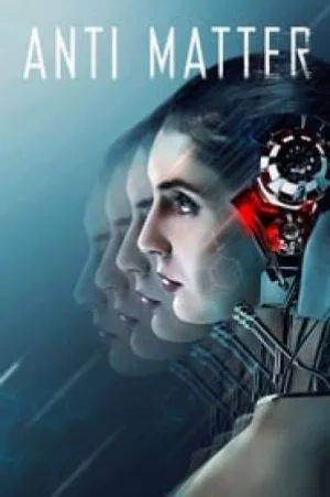 مشاهدة فيلم Anti Matter 2016 مترجم