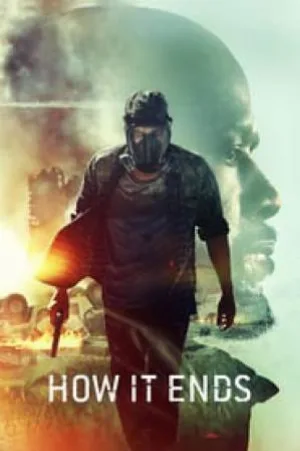 فيلم How It Ends 2018 مترجم HD