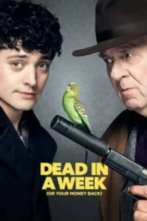 فيلم Dead in a Week Or Your Money Back 2018 مترجم HD