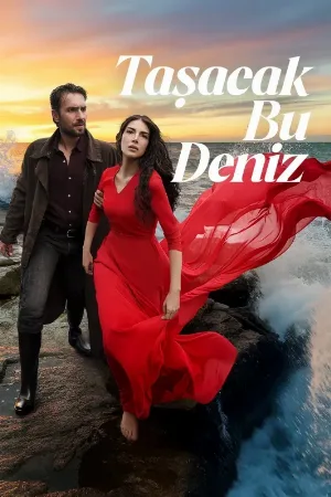 مسلسل هذا البحر سوف يفيض 2025 HD