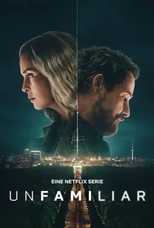 مسلسل Unfamiliar 2026 مترجم HD