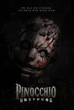 فيلم Pinocchio: Unstrung 2026 مترجم HD