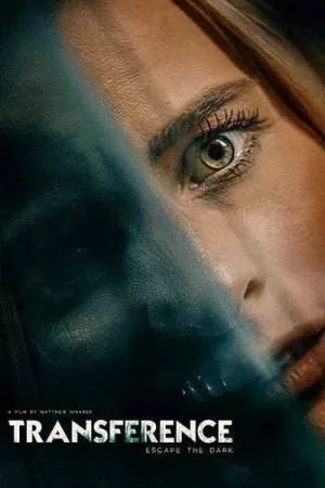 فيلم Transference 2020 مترجم HD