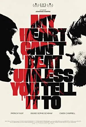 فيلم My Heart Can t Beat Unless You Tell It To 2021 مترجم HD